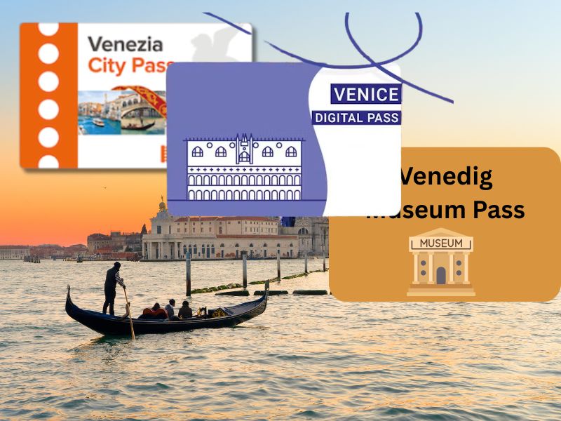 Venedig Pass Vergleich